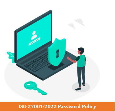 ISO 27001:2022 Password Policy