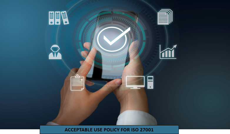 Acceptable Use Policy For ISO 27001