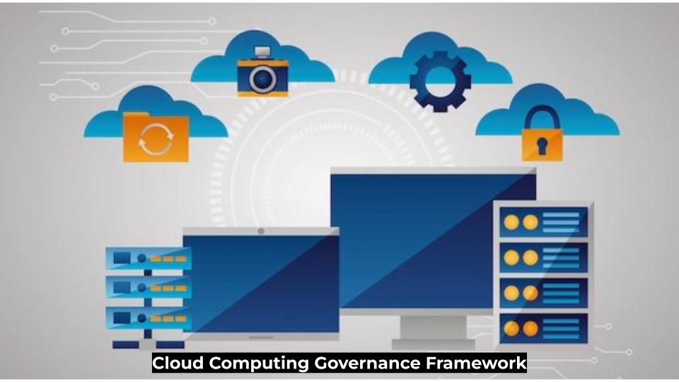 Cloud Computing Governance Framework