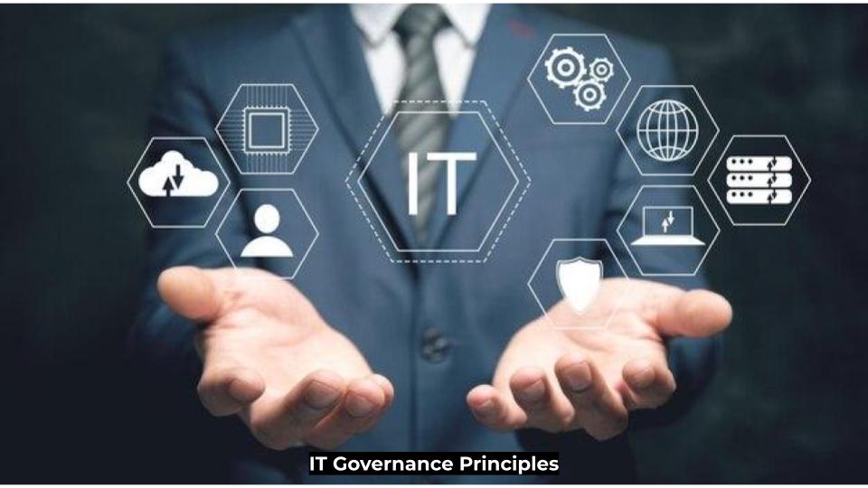 IT Governance Principles