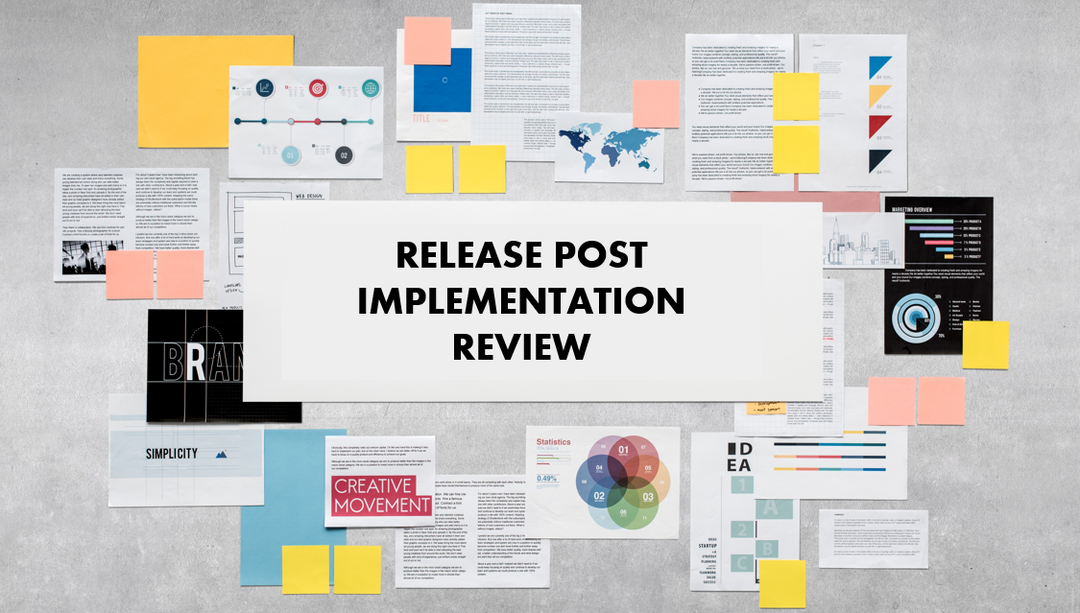 Release Post Implementation Review